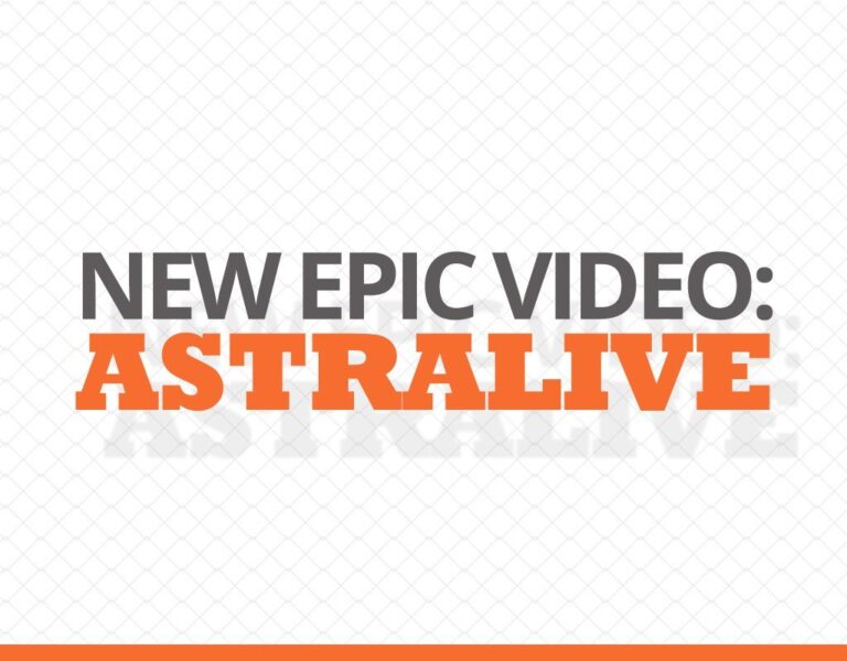 New Epic Video Astralive